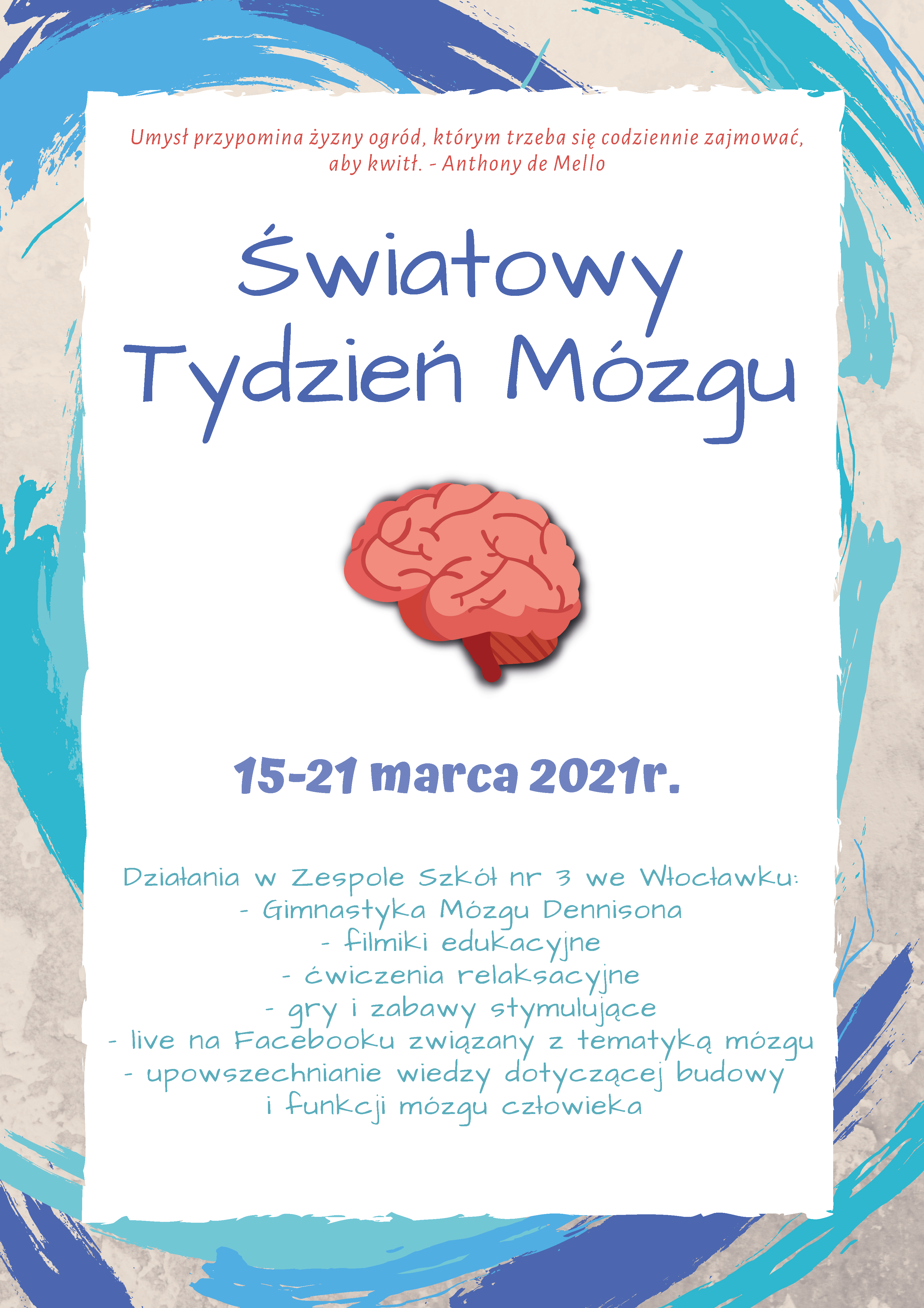 Plakat informacyjny na temat działań w naszej szkole z okazji Światowego Tygodnia Mózgu